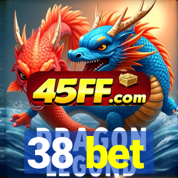 38 bet
